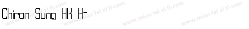 Chiron Sung HK H字体转换